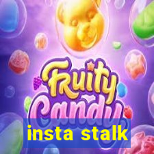 insta stalk